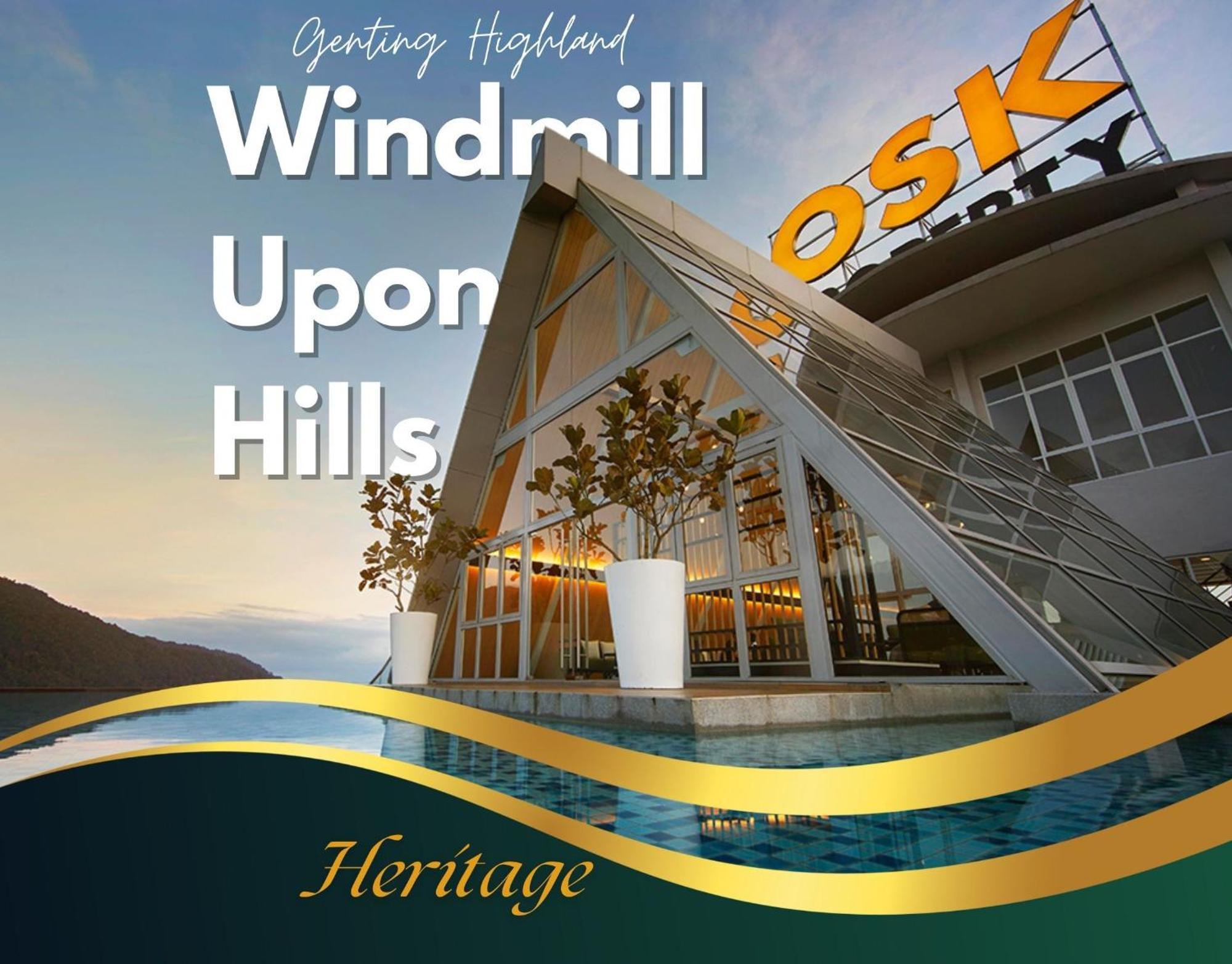 Windmill Upon Hills Luxurious Sky Villa 360 Sky Pool Heated Pool Mountainous Genting View Genting Highland By Heritage Genting Highlands Extérieur photo